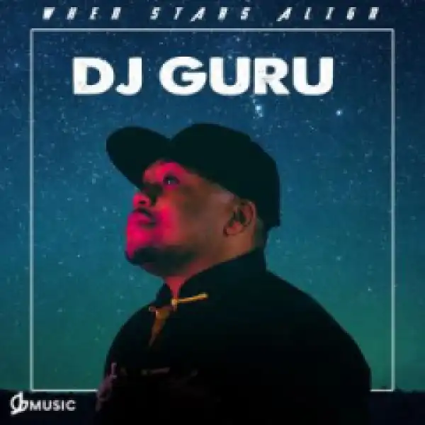 DJ Guru - You-Niverse Ft. Melo Moore